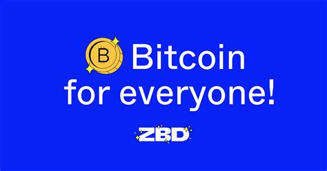 Bitcoin for everyone on ZBD!.